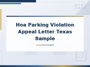 Hoa Parking Violation Appeal Letter Sample – Texas