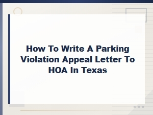 How to Appeal an Hoa Parking Violation in Texas