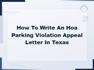 Texas Hoa Parking Violation Appeal Letter Guide