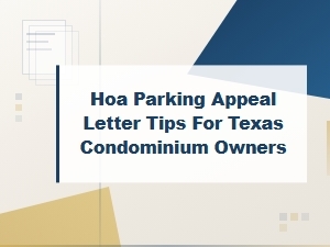 Texas Hoa Parking Appeal Tips for Condo Owners