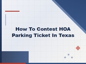 Contesting an Hoa Parking Ticket in Texas