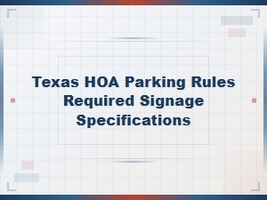 Texas Hoa Parking Signage Requirements and Rules