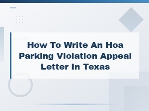 How to Appeal an Hoa Parking Violation in Texas