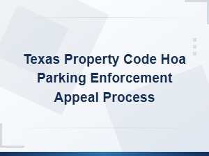 Appealing an Hoa Parking Violation Under Texas Law